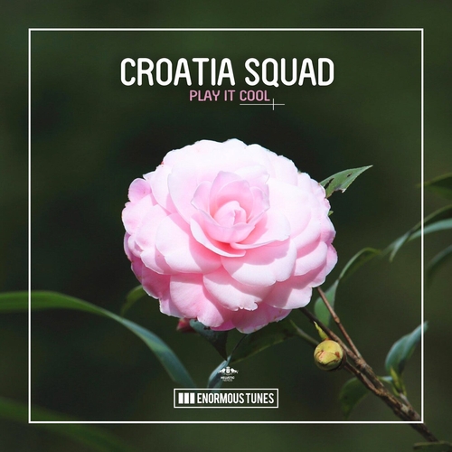 Croatia Squad - Play It Cool [ETR656]